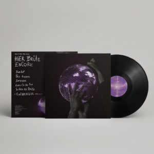 Hier Brûle Encore - Vinyle